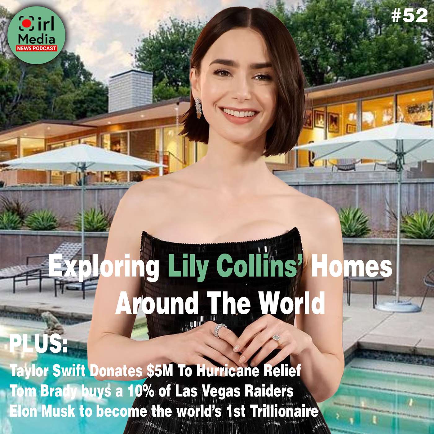 Exploring Lily Collins’ Homes Around The World – Eps. 52